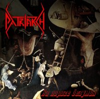Patriarch - На Пороге Безумия (2011)