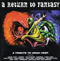 V/A - A Return To Fantasy: A Tribute To Uriah Heep (2003)  Lossless