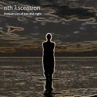Nth Ascension - Frequencies Of Day And Night (2011)