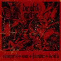 Death Noize - Conquest War Famine Death (2013)