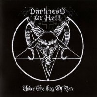 Darkness Of Hell - Under The Flag Of Hate (2012)