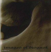 Annihilate The Hero - Images Of Disgust (2005)