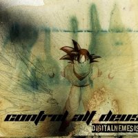 Control Alt Deus - Digital Nemesis (2011)