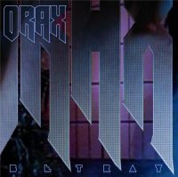 Orax - Betray (2012)