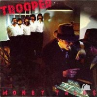 Trooper - Money Talks (1982)