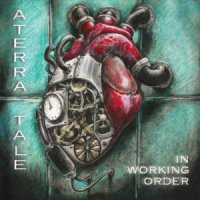 Aterra Tale - In Working Order (2014)