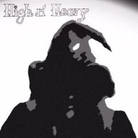 High n\' Heavy - High n\' Heavy (2015)