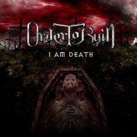 Order to Ruin - I Am Death (2013)