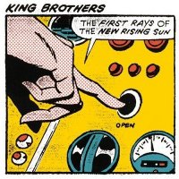 The King Brothers - The First Rays Of The New Rising Sun (2010)