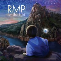 RMP - For The Light (2017)