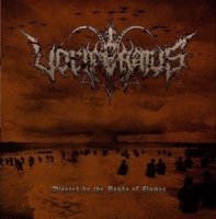 Vociferatus - Blessed By The Hands Of Flames (2011)