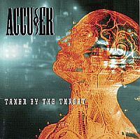 Accuser - Taken By The Throat (1995)  Lossless