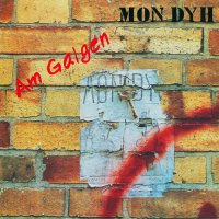 Mon Dyh - Am Galgen (1982)