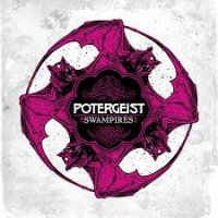 Potergeist - Swampires (2013)