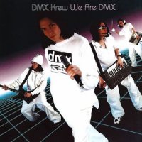 DMX Krew - We Are DMX (1999)