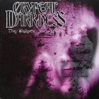 Cryptal Darkness - They Whispered You Had Risen (2000)  Lossless