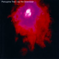 Porcupine Tree - Up The Downstair (2005 U.K. Remastered) (1993)