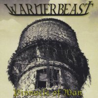 WarnerBeast - Pinnacle Of Man (2012)