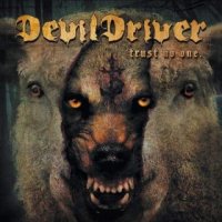 DevilDriver - Trust No One (Deluxe Edition) (2016)
