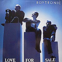 Boytronic - Love For Sale [First Press] (1988)  Lossless