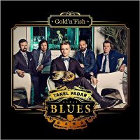 Tanel Padar Blues Band - Gold\'n\'Fish (2016)