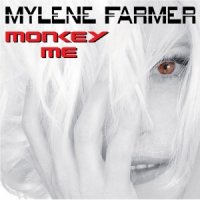 Mylene Farmer - Monkey Me (2012)