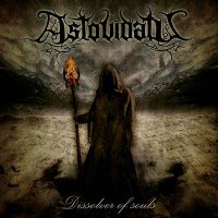 Astovidatu - Dissolver Of Souls (2013)