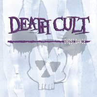 Death Cult - Ghost Dance (1996)
