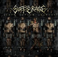 Sufferage - Death Nation Anarchy (2009)
