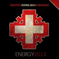 VA - Energy Industrial Festival Music Compilation 2013 (2013)