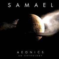Samael - Aeonics: An Anthology (2007)  Lossless