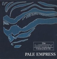 The Merry Thoughts - Pale Empress (1993)