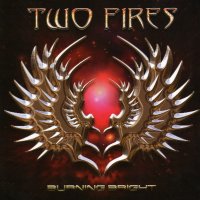 Two Fires - Burning Bright (2010)
