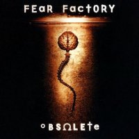 Fear Factory - Obsolete [Digipack] (1998)