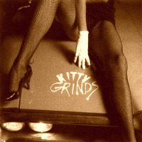 Kitty Grinds - Kitty Grinds (2010)
