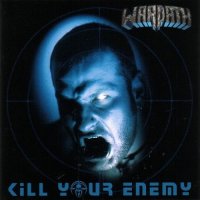 Warpath - Kill Your Enemy (1996)