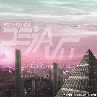 FM Attack - Deja Vu (2013)