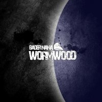 Bader Nana - Wormwood (2011)