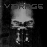 Vibrage - Efekt Agresji Spowodowanej Przez Nagle Zmiany Nastroju (2009)