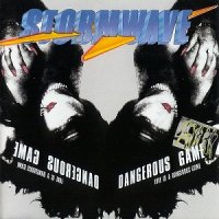 Stormwave - Love Is a Dangerous Game (1989)