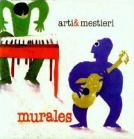 Arti E Mestieri - Murales (2000)