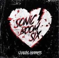 Sonic Boom Six - Cardiac Address (2017)