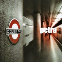 Petra - Double Take (2000)  Lossless