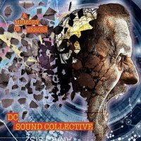 DC Sound Collective - A Memory Of Errors (2015)