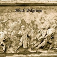 Black Pilgrims - Black Pilgrims (2012)