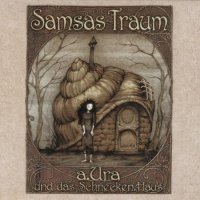 Samsas Traum - a.Ura Und Das Schnecken. Haus (Re-Issue 2005) (2004)