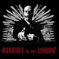 Assault On the Living - Assault On the Living (2012)