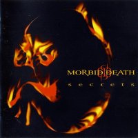 Morbid Death - Secrets (2002)