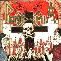 Pendemia - Narcotic Religion [Re-issue 2013] (1990)  Lossless