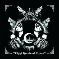 ChaosWolf - Eight Howls of Chaos (2011)